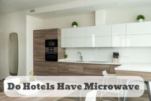 do hotels have microwave