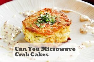 can you microwave crab cakes