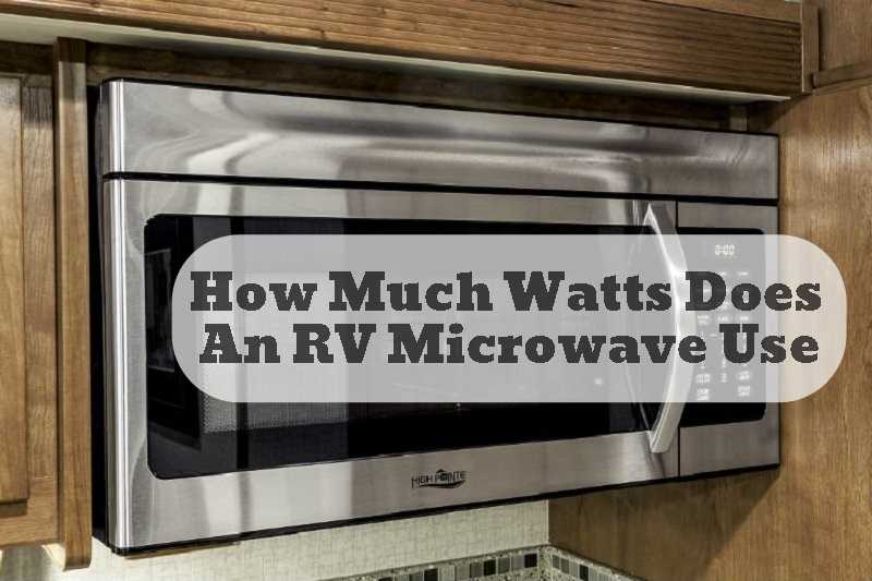 how much watts does an RV microwave use